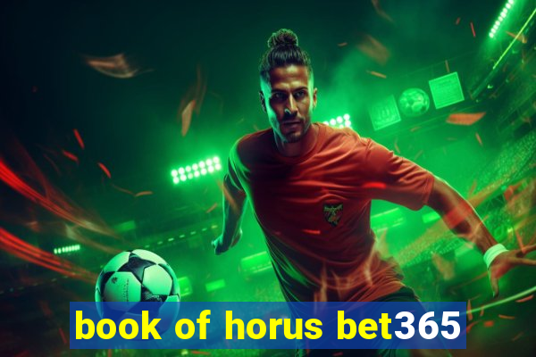 book of horus bet365